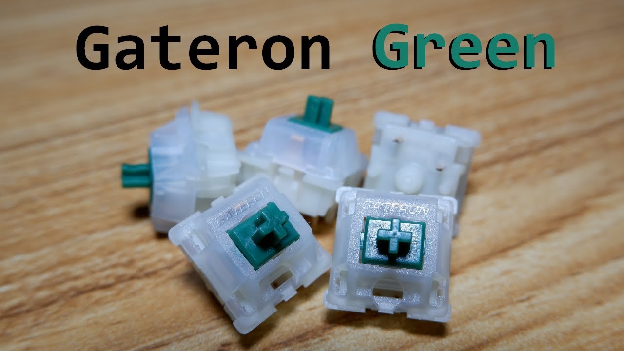 Обзор переключателя Gateron Green