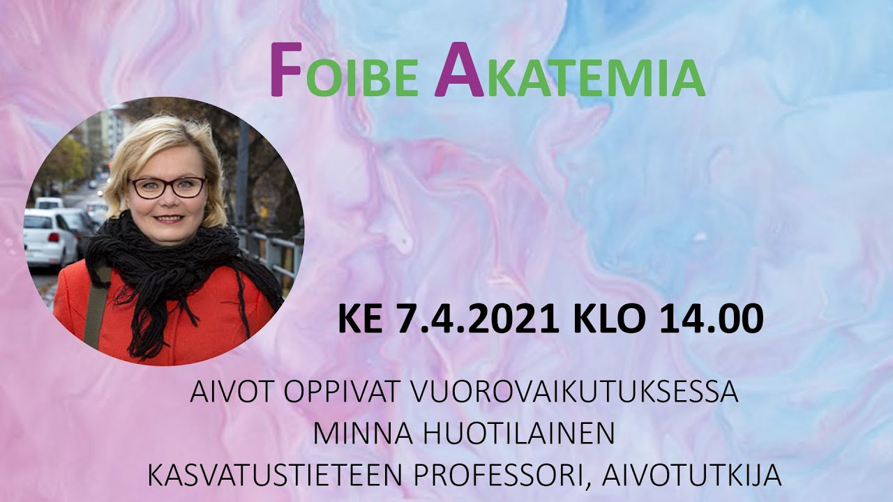 Foibe Akatemia - Minna Huotilainen 