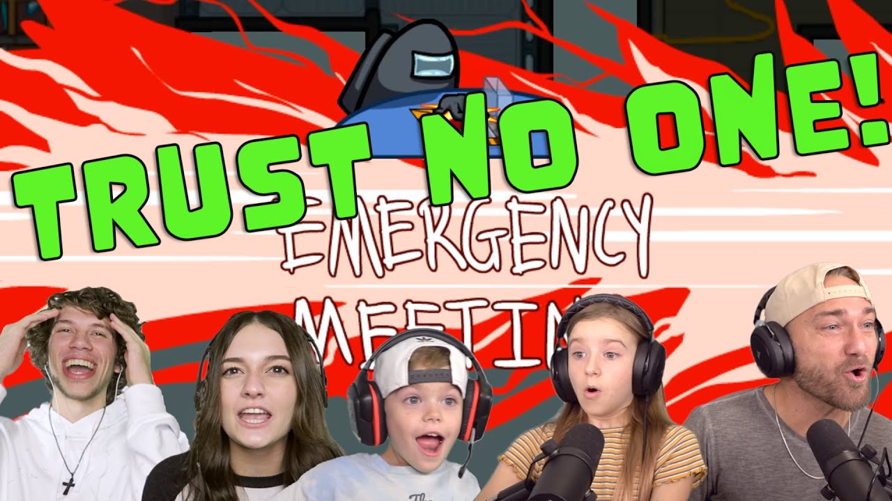 Our Most EPIC AMONG US Gameplay Yet!! TRUST NO ONE!!