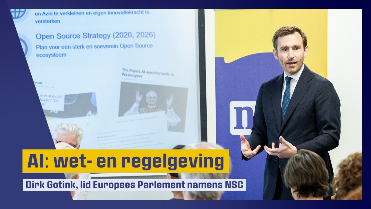 NSC-Europarlementari&euml;r Dirk Gotink over AI: wet- en regelgeving