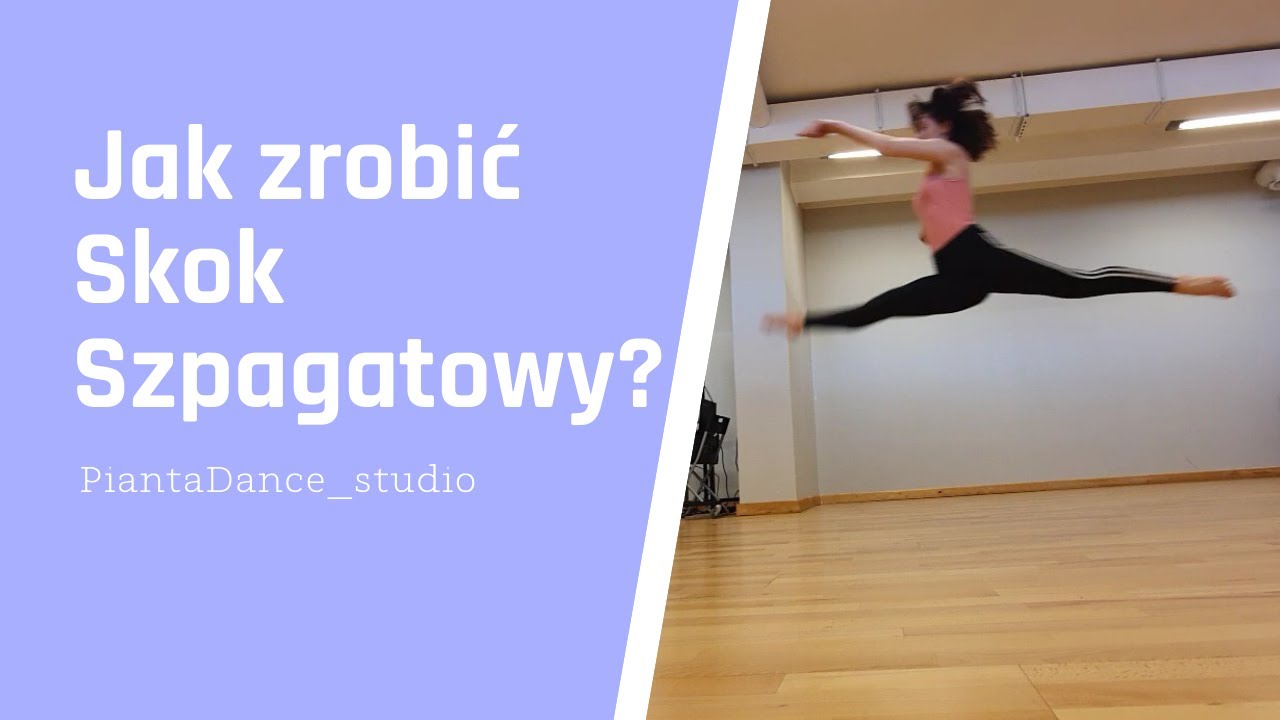 Jak zrobić skok szpagatowy?