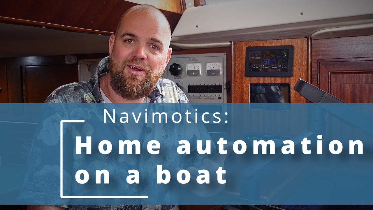 Navimotics - making our sailboat a smart boat with ‘home’ automation