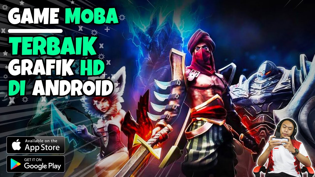 Top 8 Game Moba Terbaik Grafik HD Di Android 2022