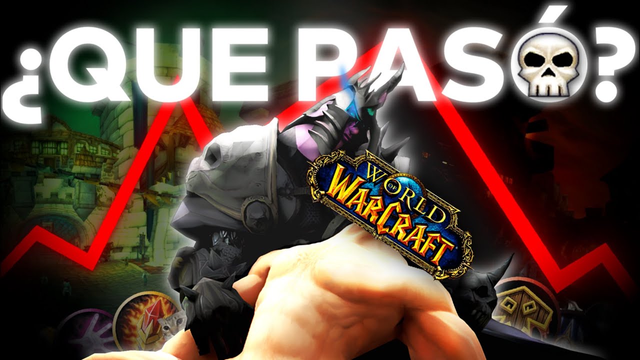 ¿Que pasó con World of Warcraft?