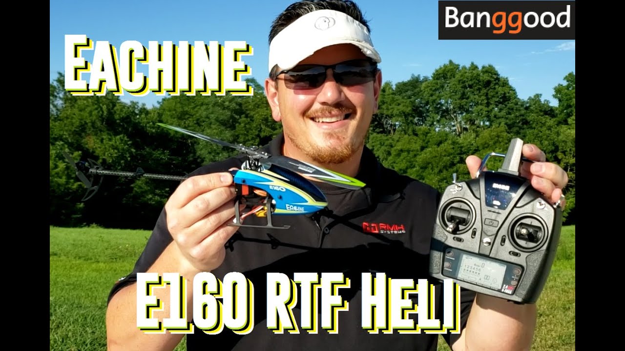 Eachine - E160 RTF Heli - Unbox, Setup, & Flight
