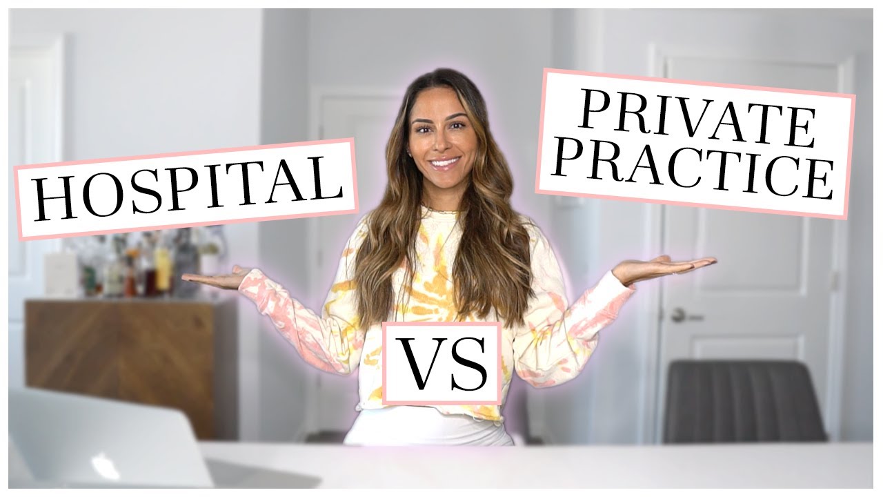 Hospital Vs. Private Practice Physician Assistant