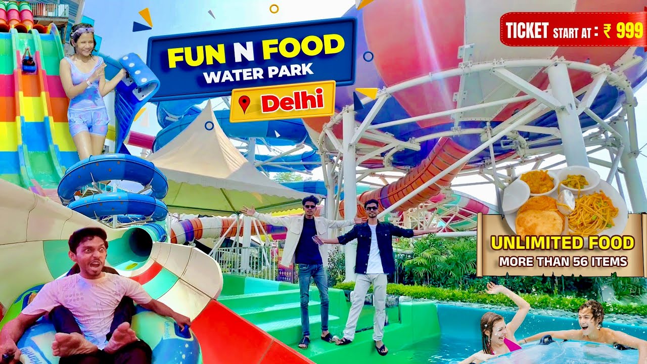 Fun N Food Water Park 🌊 (Delhi) Ticket & All Water Slides With Unlimited Food 😮 - Full Reviews