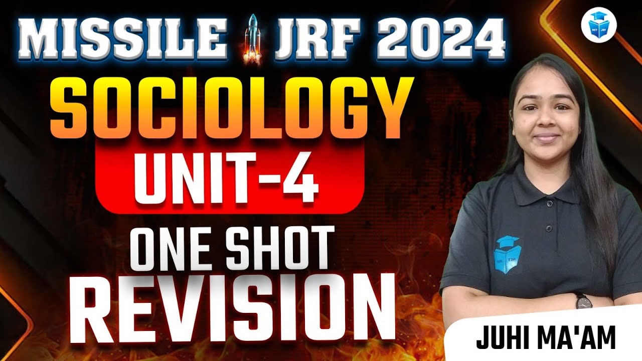 UGC NET Sociology 2024 | Paper 2 Sociology Unit-4 Complete Revision | Juhi Mam