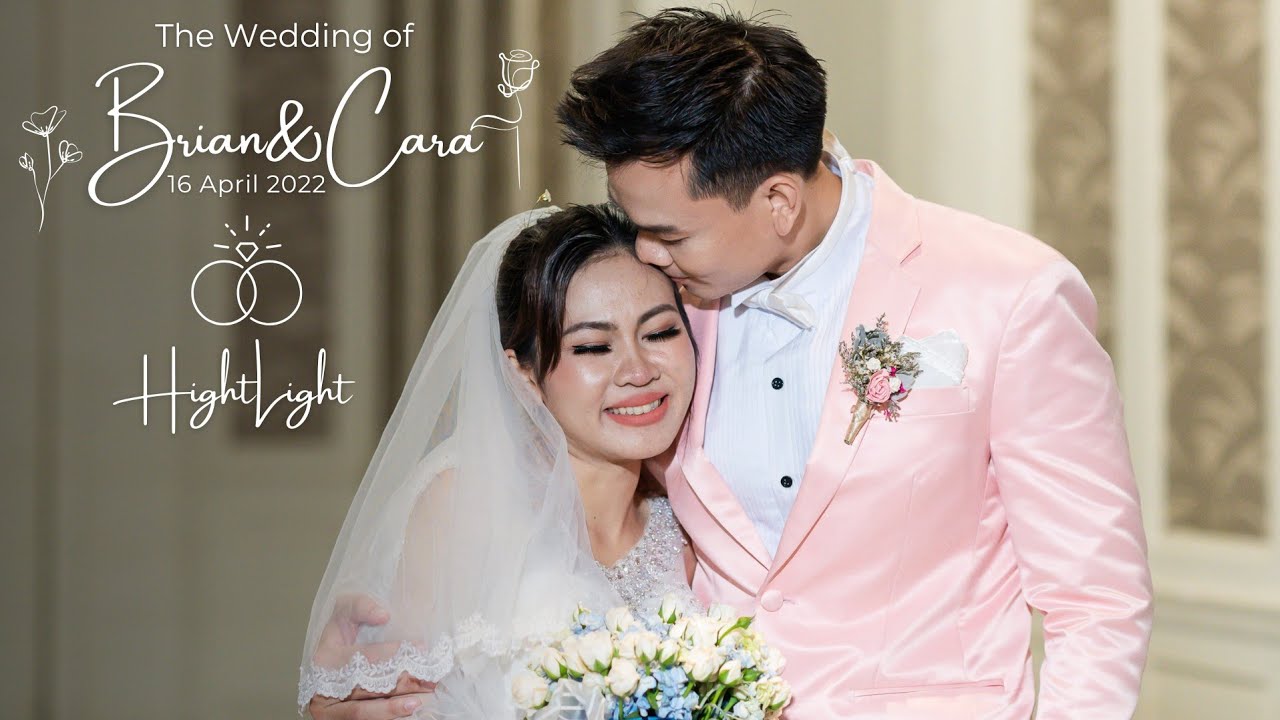 ไฮไลต์ งานแต่งงาน คุณคาร่า & คุณไบรอัน