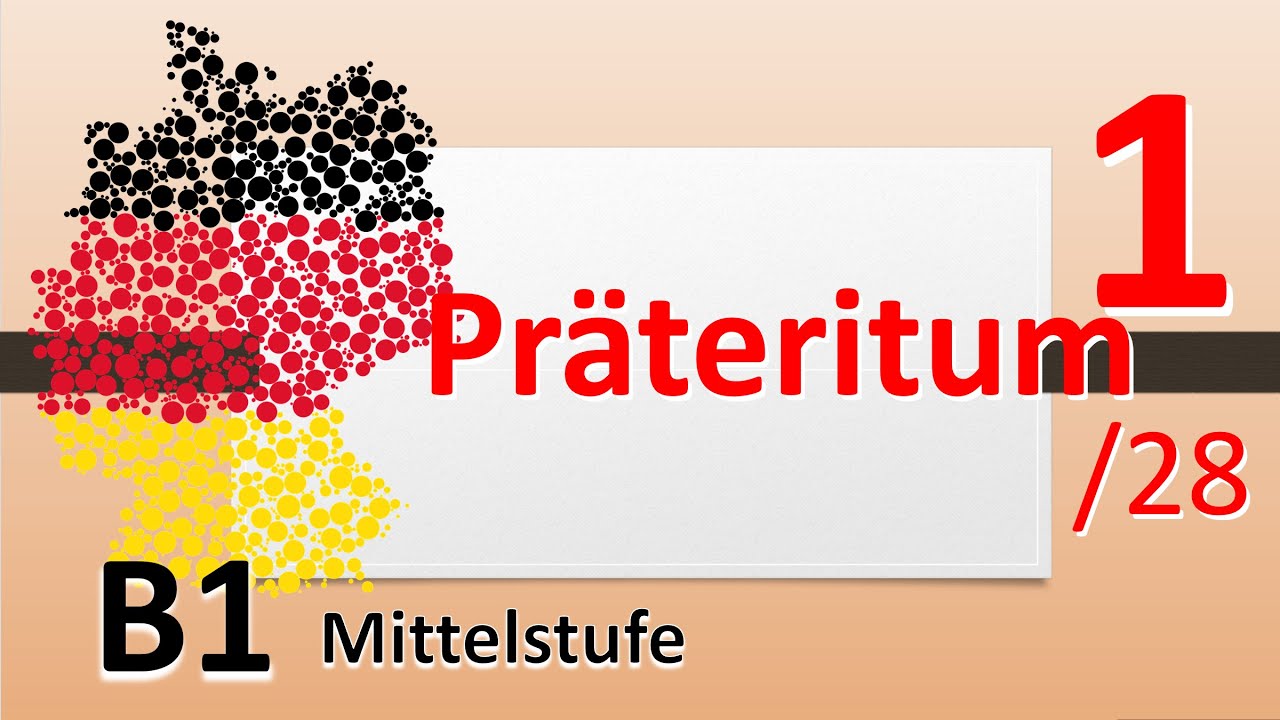 B1. Урок 1: Präteritum. Образование форм прошедшего времени в немецком. Самый легкий курс #deutsch