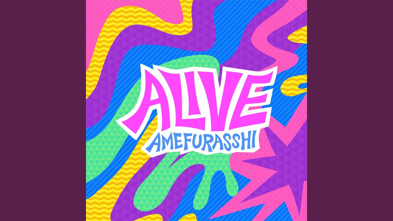 ALIVE
