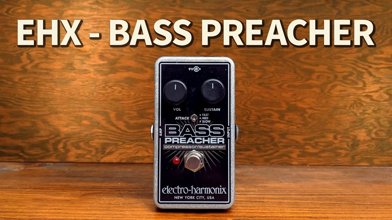 Electro-Harmonix - Bass Preacher