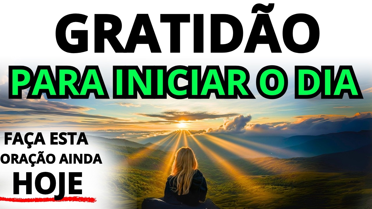 ORAÇÃO DA MANHÃ PARA QUEM PRECISA DE UM MILAGRE E QUER VER DEUS AGIR - ORAÇÃO PODEROSA