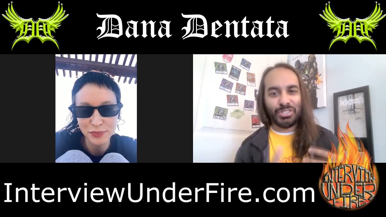 Interview with Dana Dentata