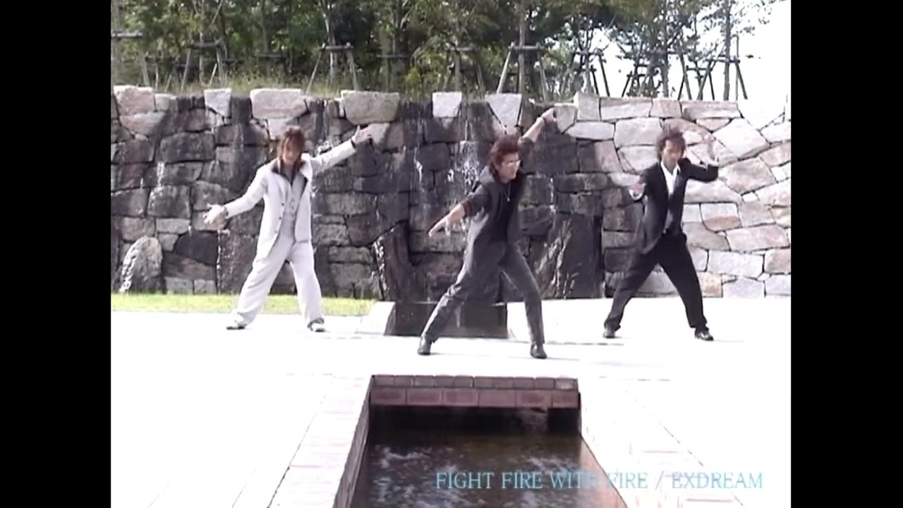 FIGHT FIRE WITH FIRE / EXDREAM
