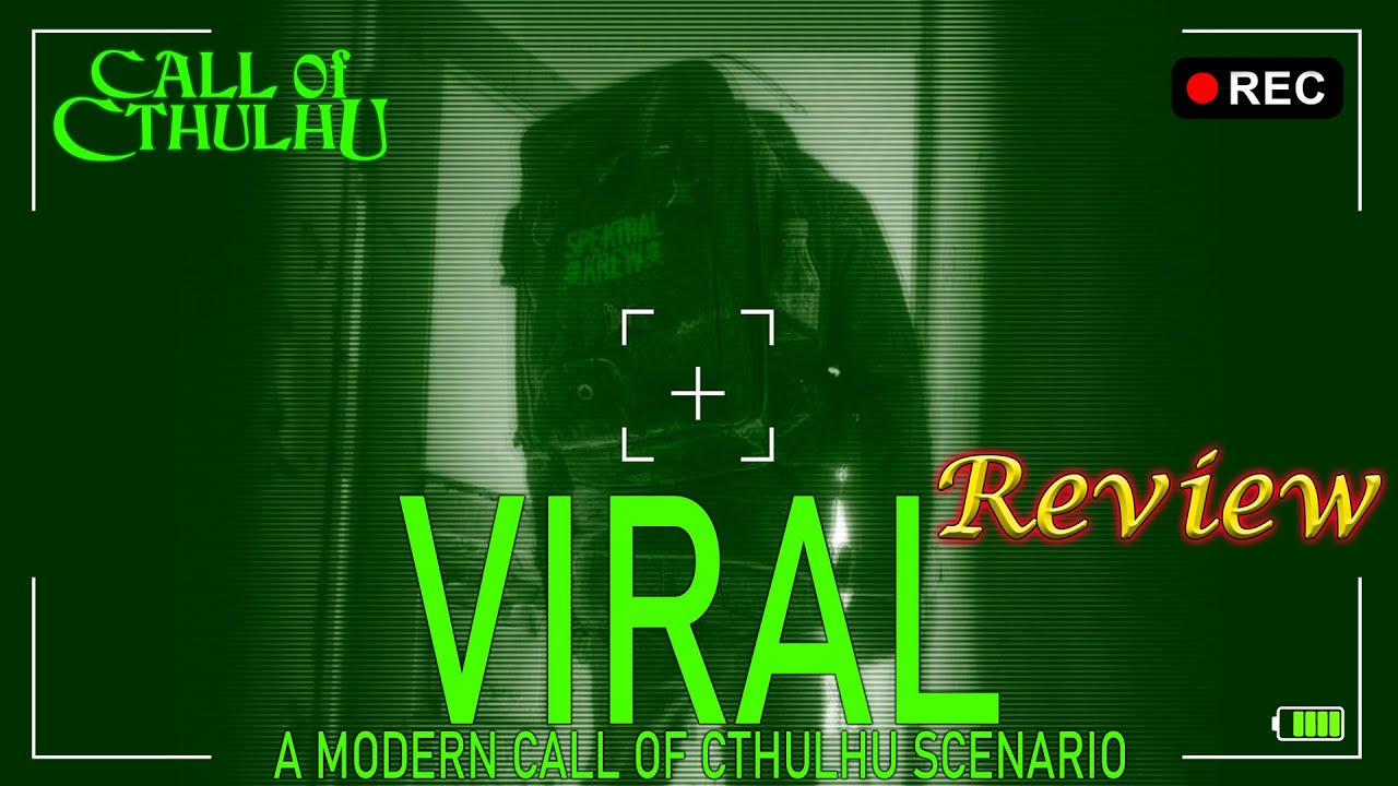 Call of Cthulhu: Viral - RPG Review