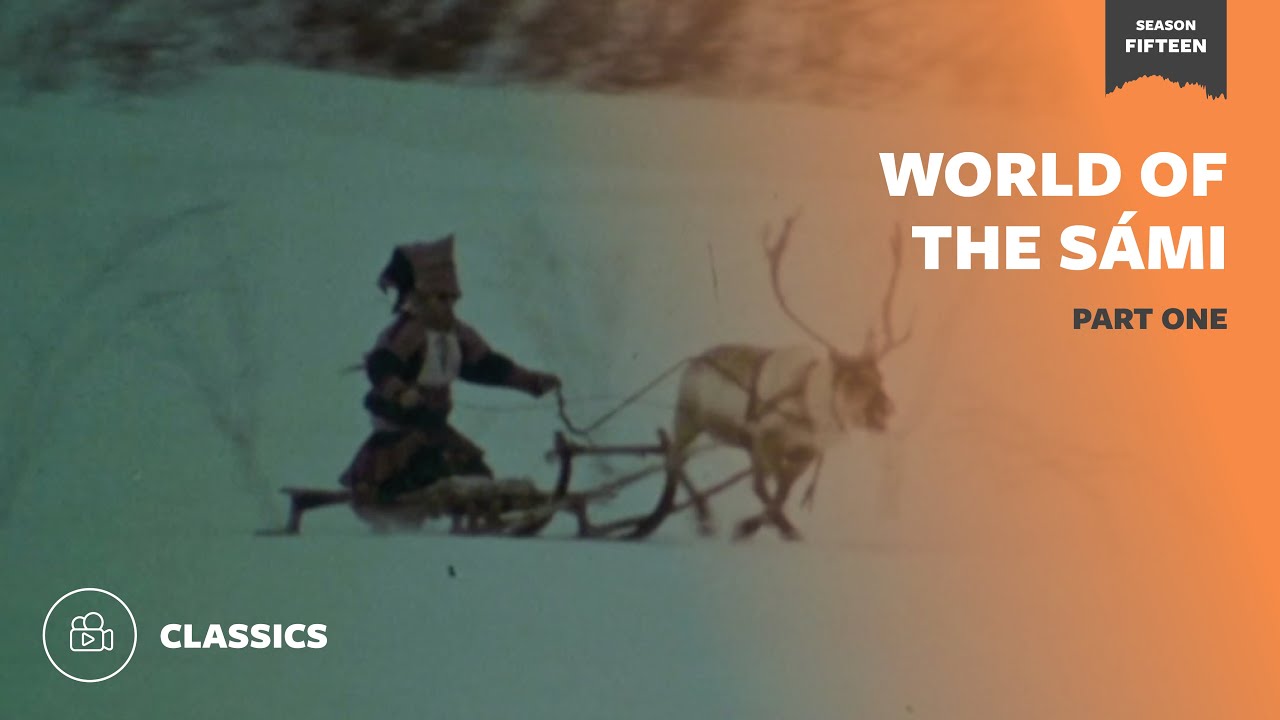 World of the Sámi Part I | Mutual of Omaha's Wild Kingdom