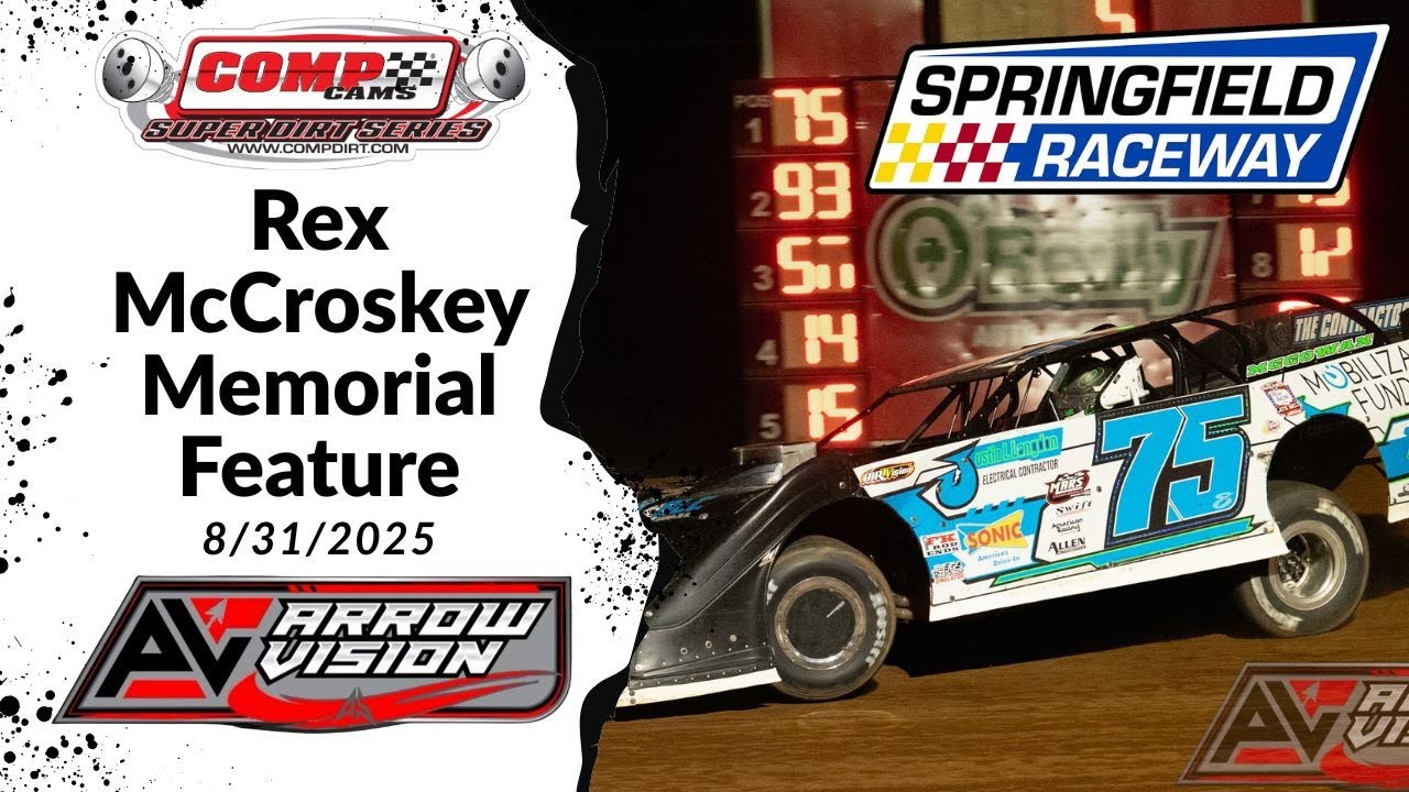 8/31/2025 Rex McCroskey Memorial | Comp Cam Super Dirt Series Feature!