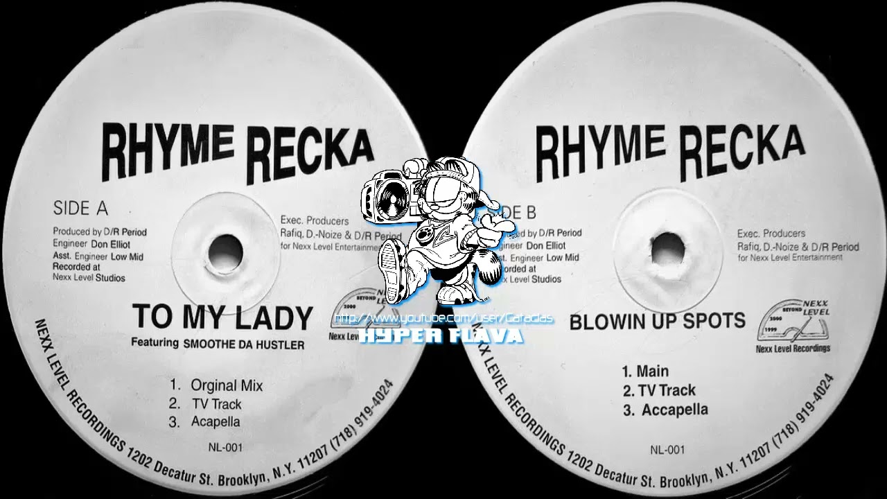Rhyme Recka - To My Lady / Blowin Up Spots (Full VLS) (1996)