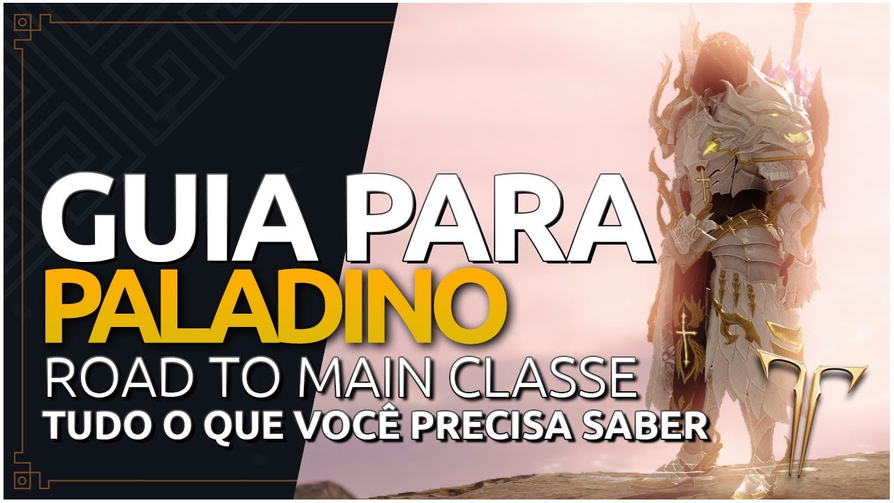 GUIA COMPLETO DA CLASSE PALADINO EM LOST ARK
