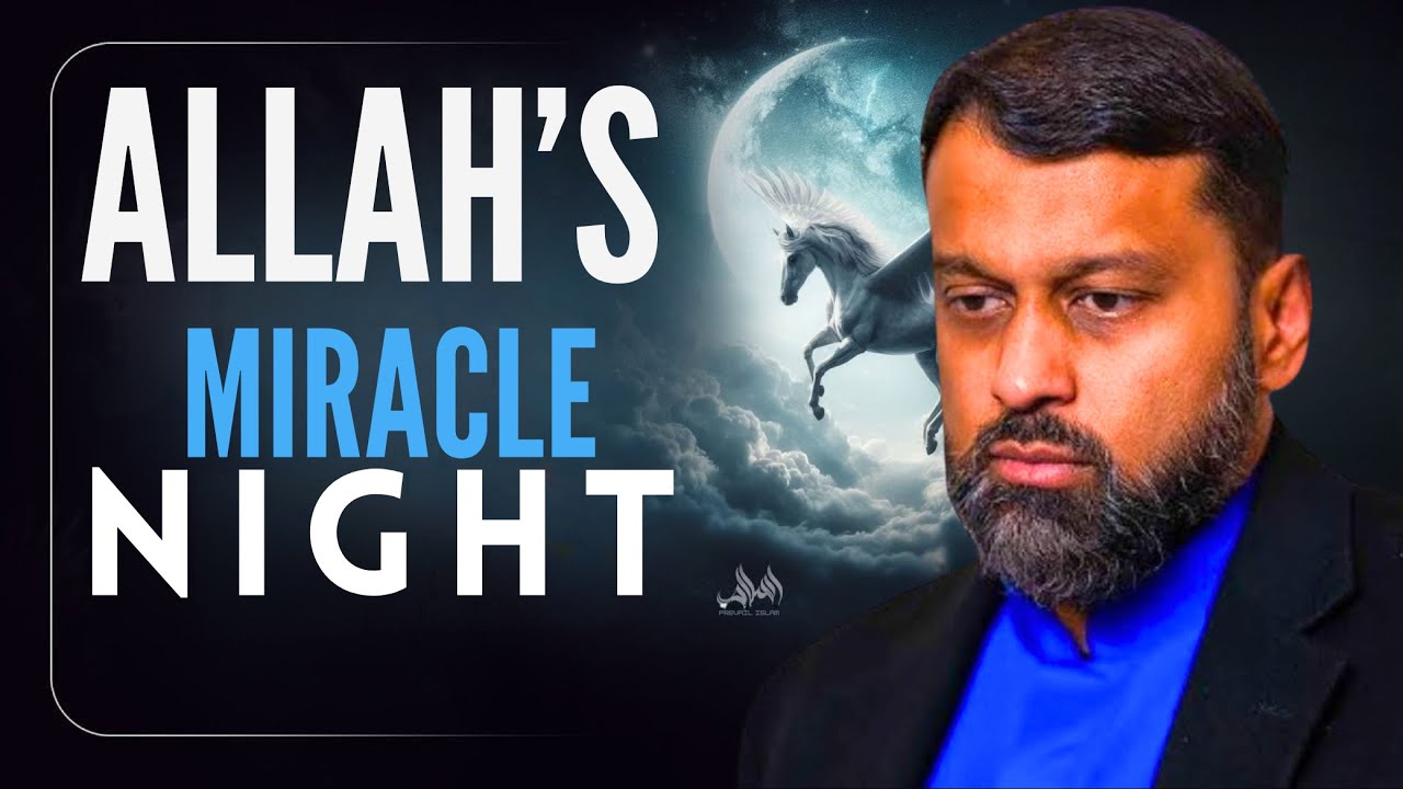 THE MOST MIRACULOUS NIGHT, WHAT REALLY HAPPENED THAT NIGHT? | Dr. Yasir Qadhi