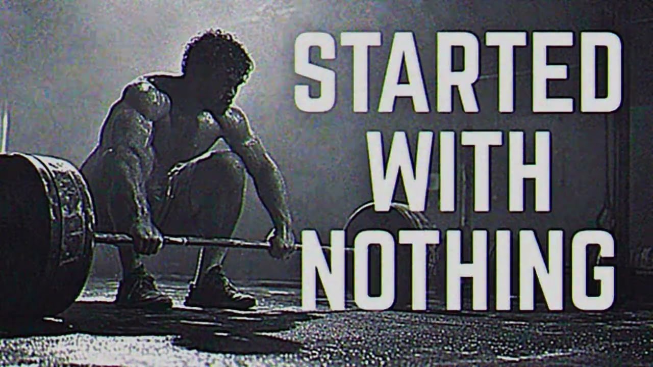 Started With Nothing, And Became Unstoppable [GYM MOTIVATION ANTHEM]