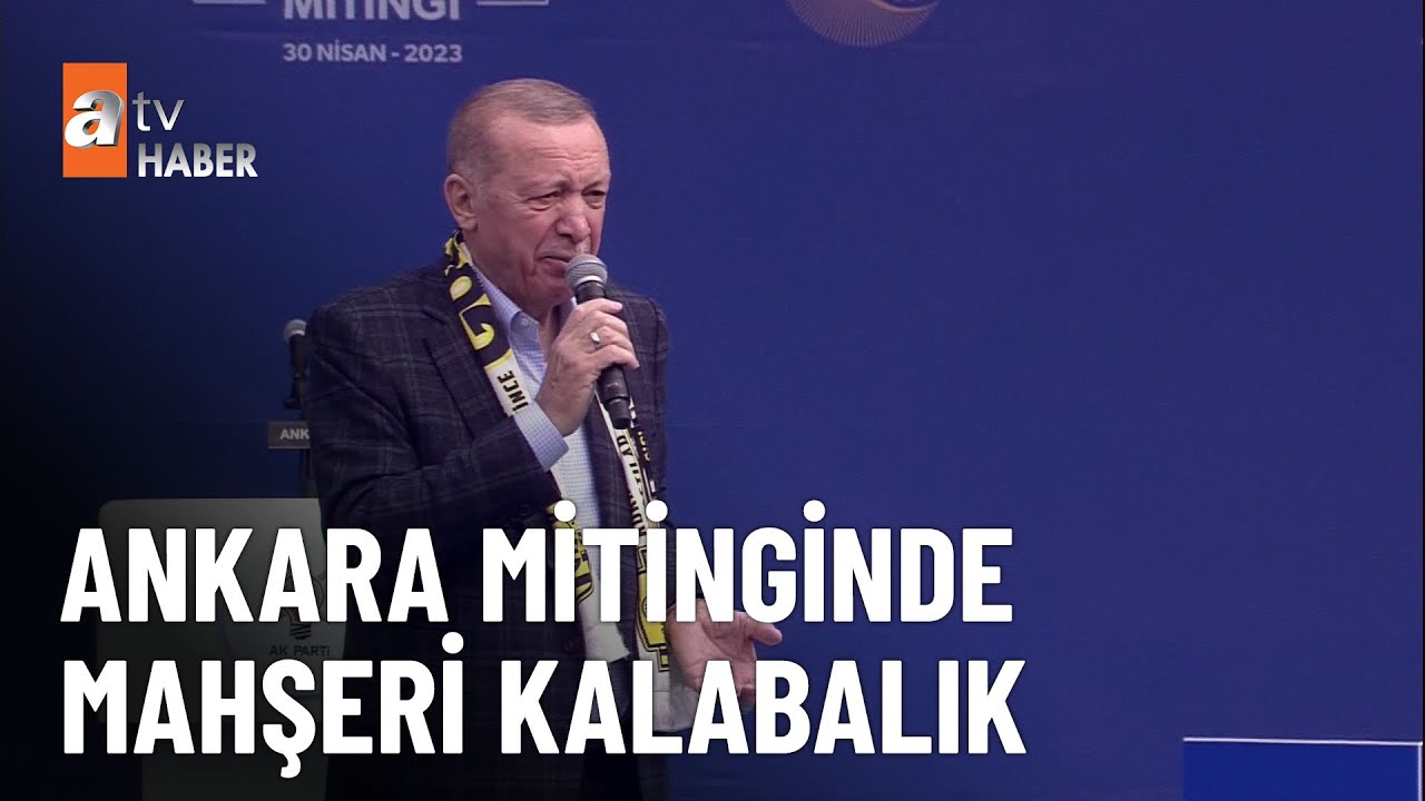 Ankara'da Erdoğan coşkusu - atv Ana Haber 30 Nisan 2023
