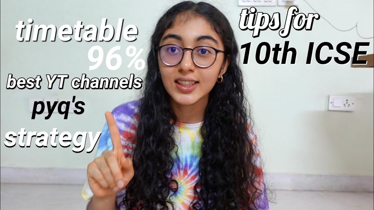 tips for icse class 10 ( 96% marks, timetable, strategy, best resources, notes)