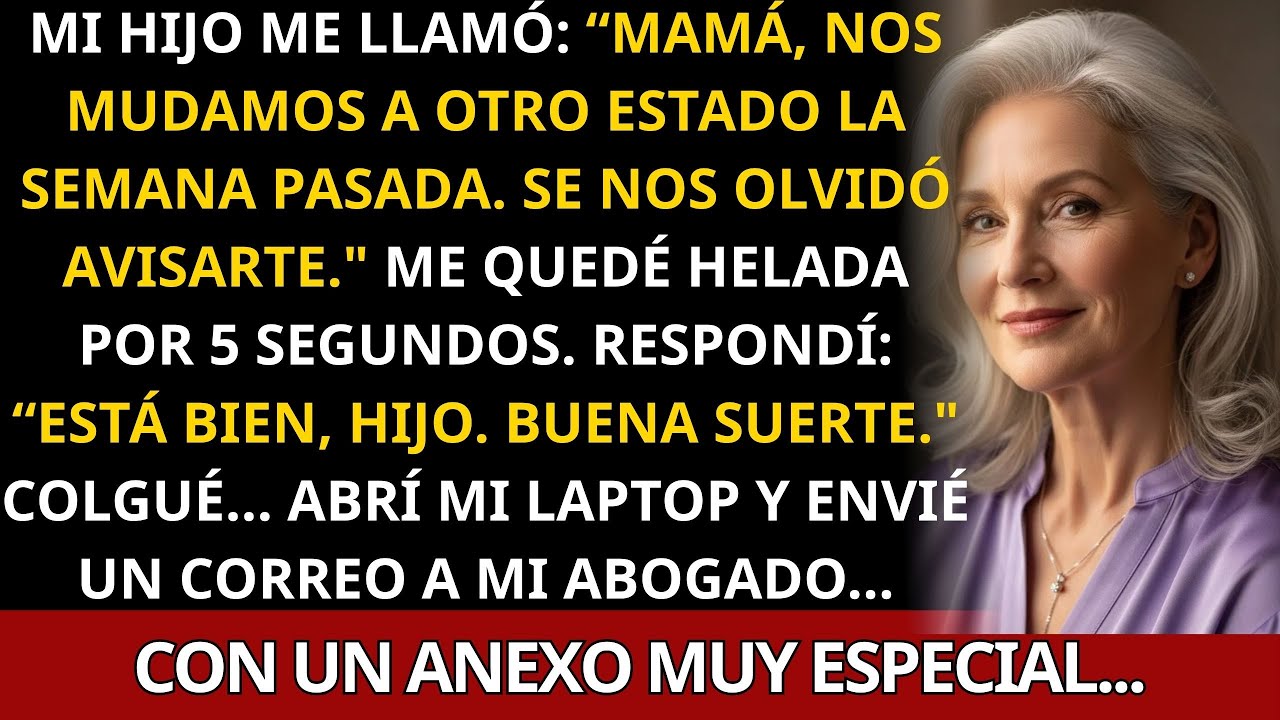 Mi hijo se mudó de estado y “olvidó” avisarme.Colgué…y envié a mi abogado un anexo que haría temblar