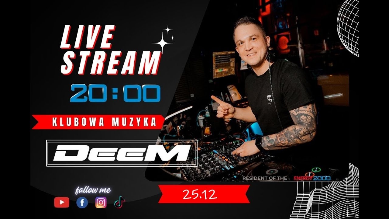 DeeM  - Live Stream (25.12.2025) KLUBOWA MUZYKA Retro time | #party deemdj #e2k #dj #weekend