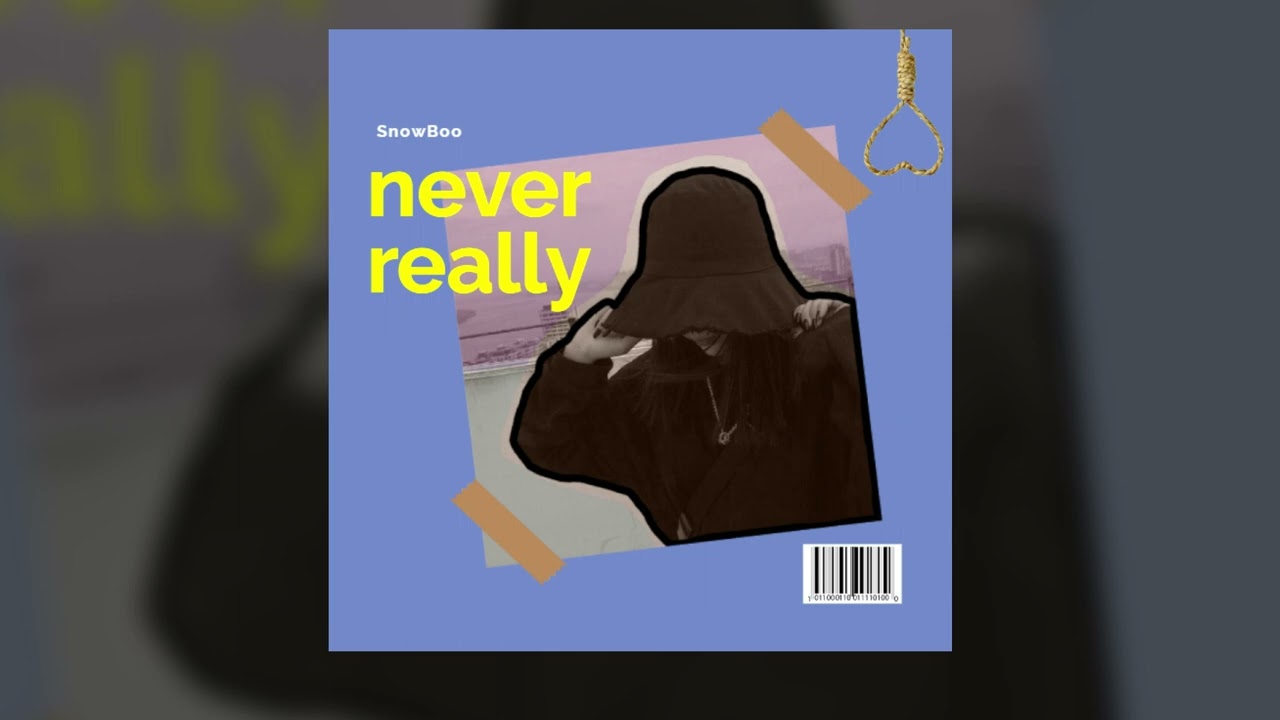 SnowBoo - never really (Prod. by COBRA.)