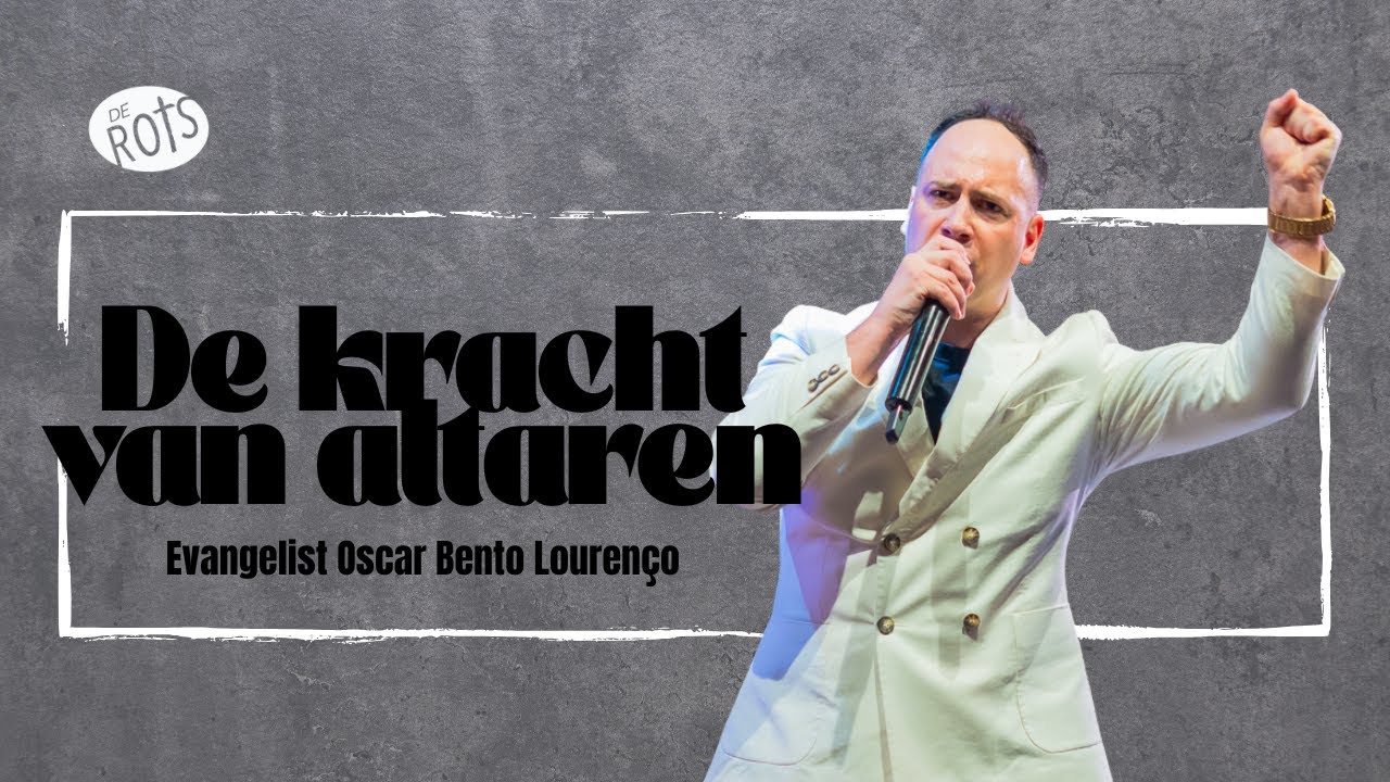 De kracht van altaren | Evangelist Oscar Bento Louren&ccedil;o | De Rots Ministries