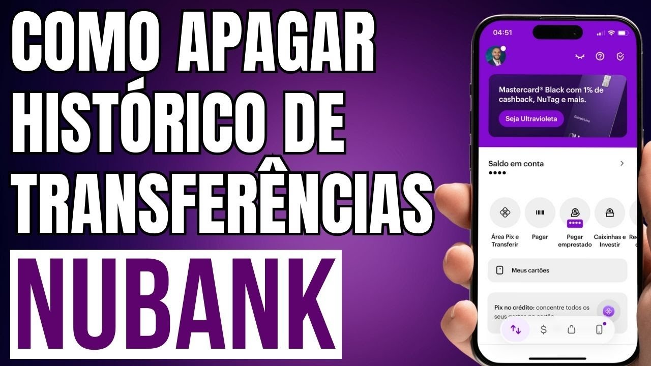 NUBANK: COMO APAGAR O HISTÓRICO DE TRANSFERÊNCIAS NO APP NUBANK