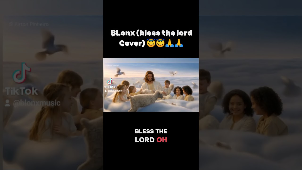 #blessthelord