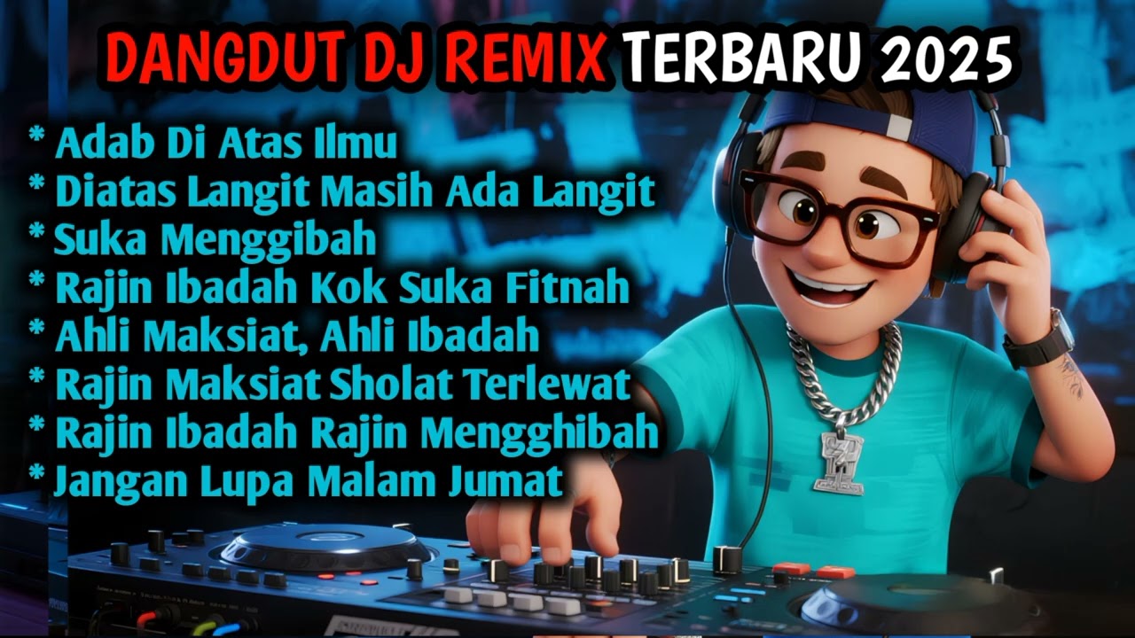ADAB DI ATAS ILMU 🎵 Dangdut DJ Remix Full Bass 2025 🎵