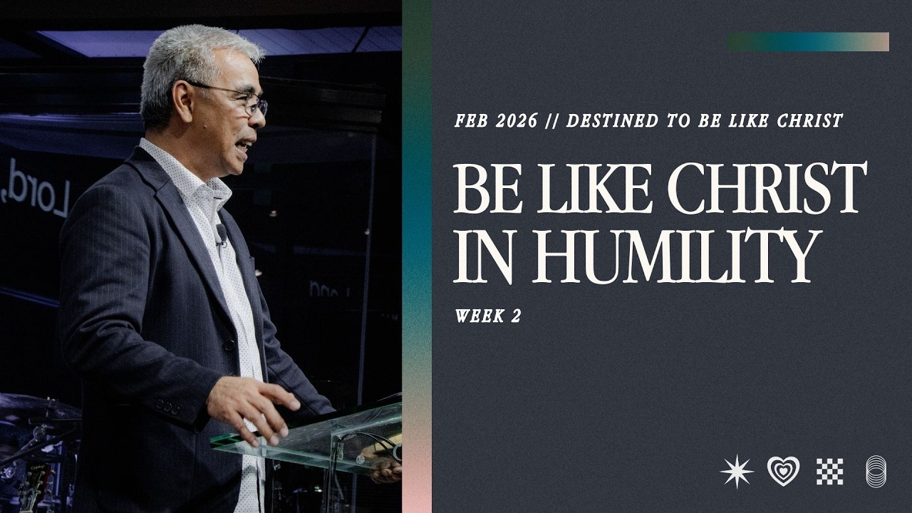 BE LIKE CHRIST IN HUMILITY | PTR. RON GARCIA