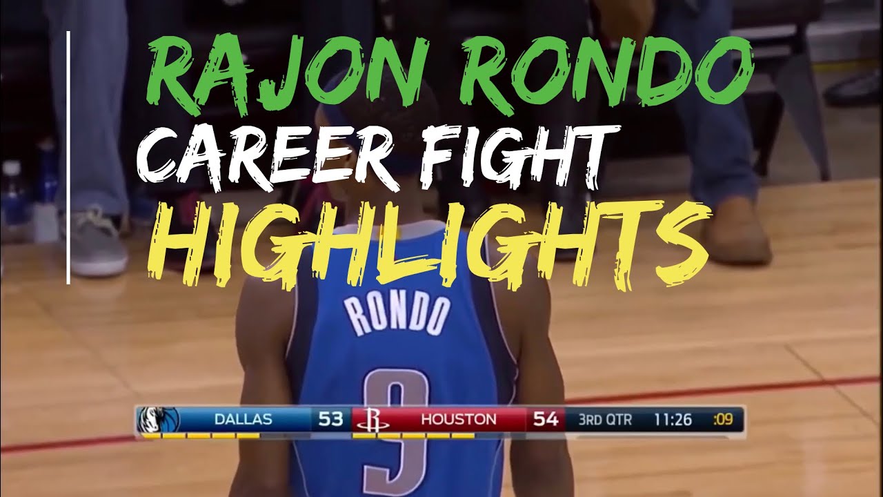 Rajon Rondo | Career Fight Highlights