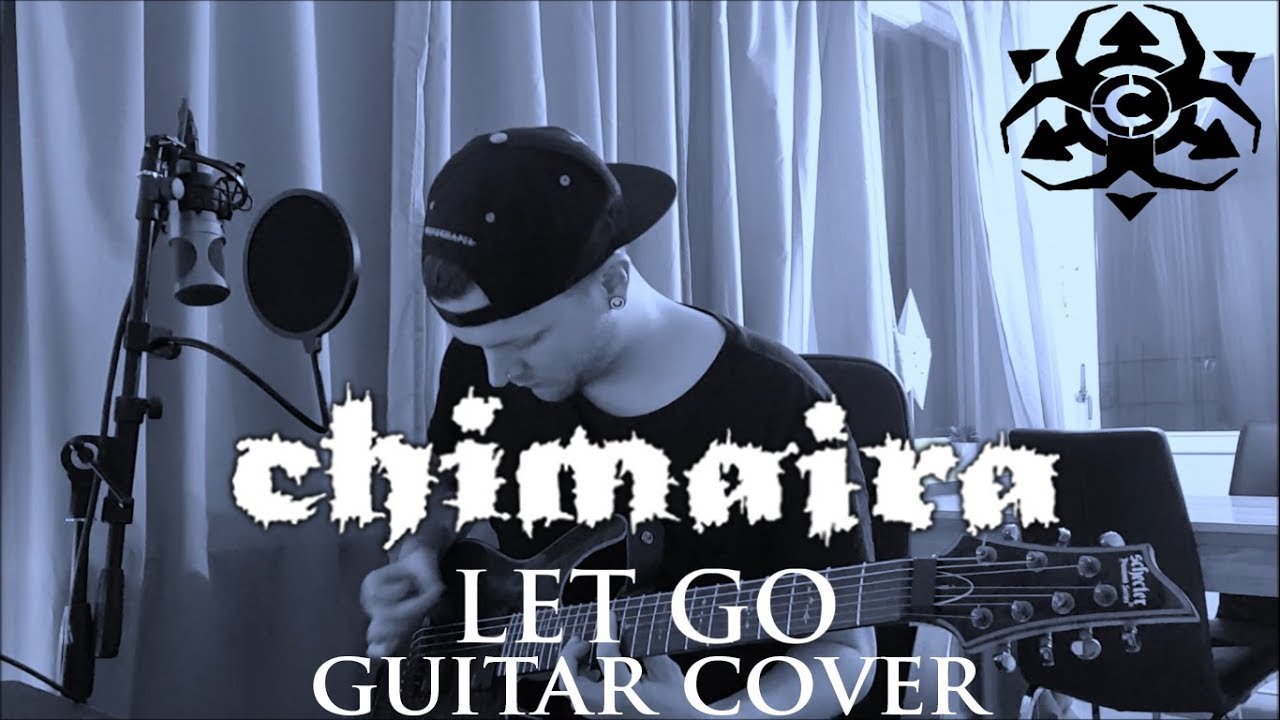 Chimaira - LET GO (Guitar Cover)