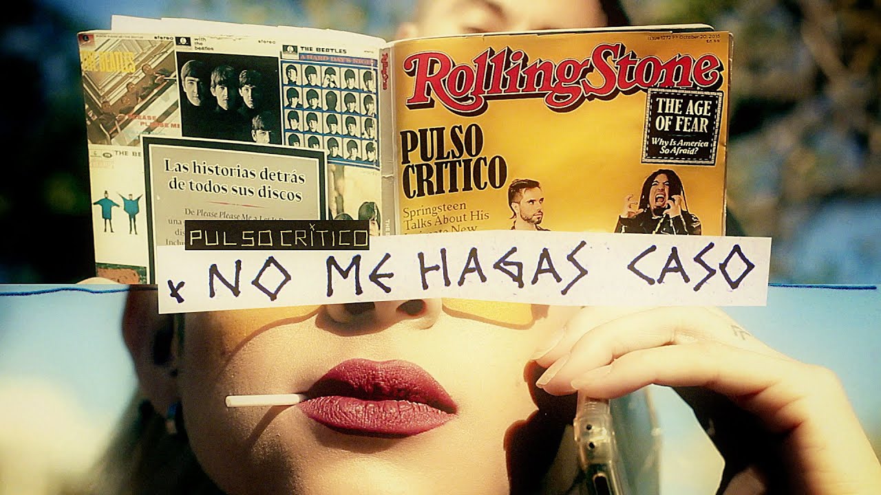 PULSO CR&Iacute;TICO - No Me Hagas Caso - Official Video