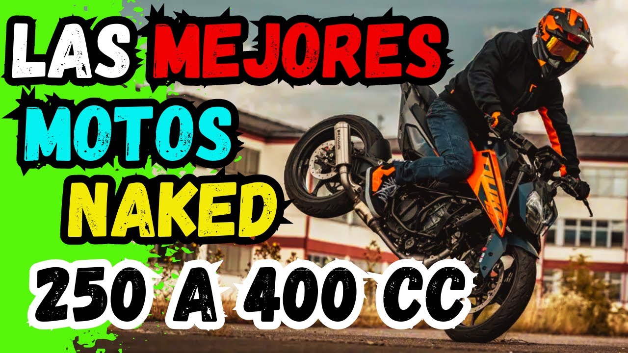 LAS MEJORES MOTOS NAKED 250 A 400 EN MÉXICO