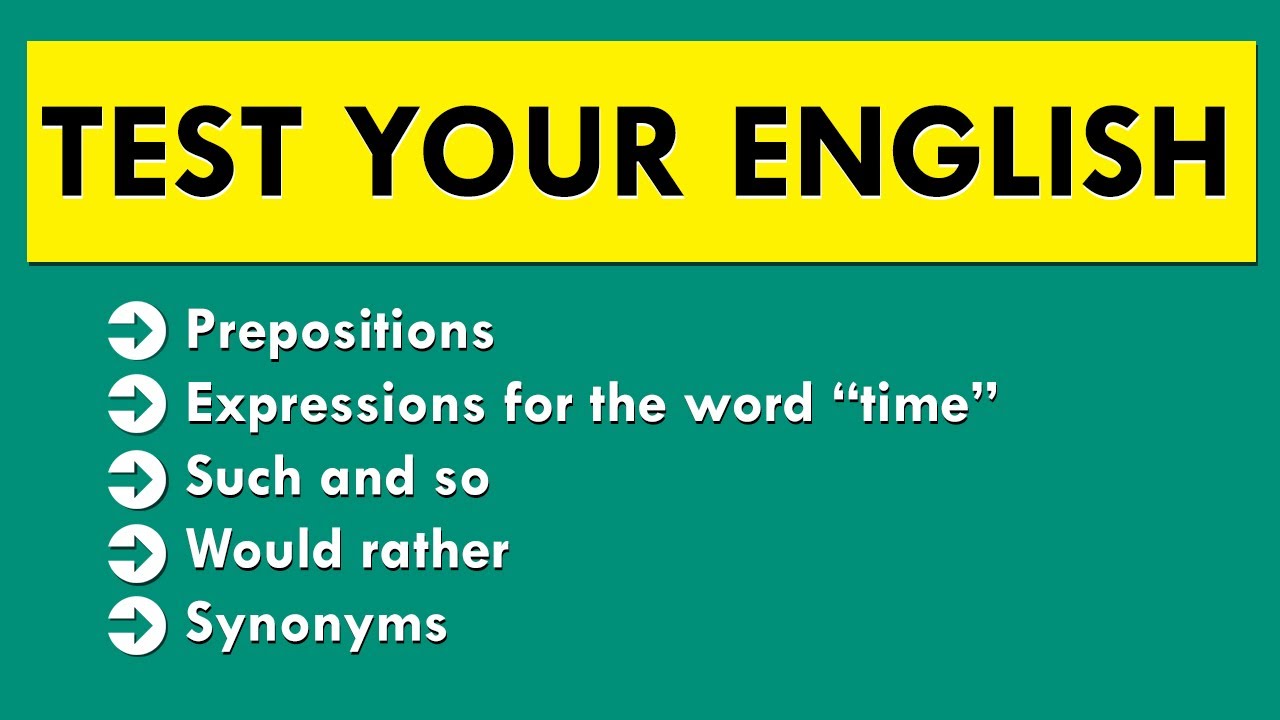 Test Your English on these 5 topics