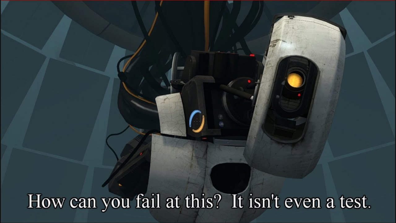 GLaDOS was not happy with us / Portal 2