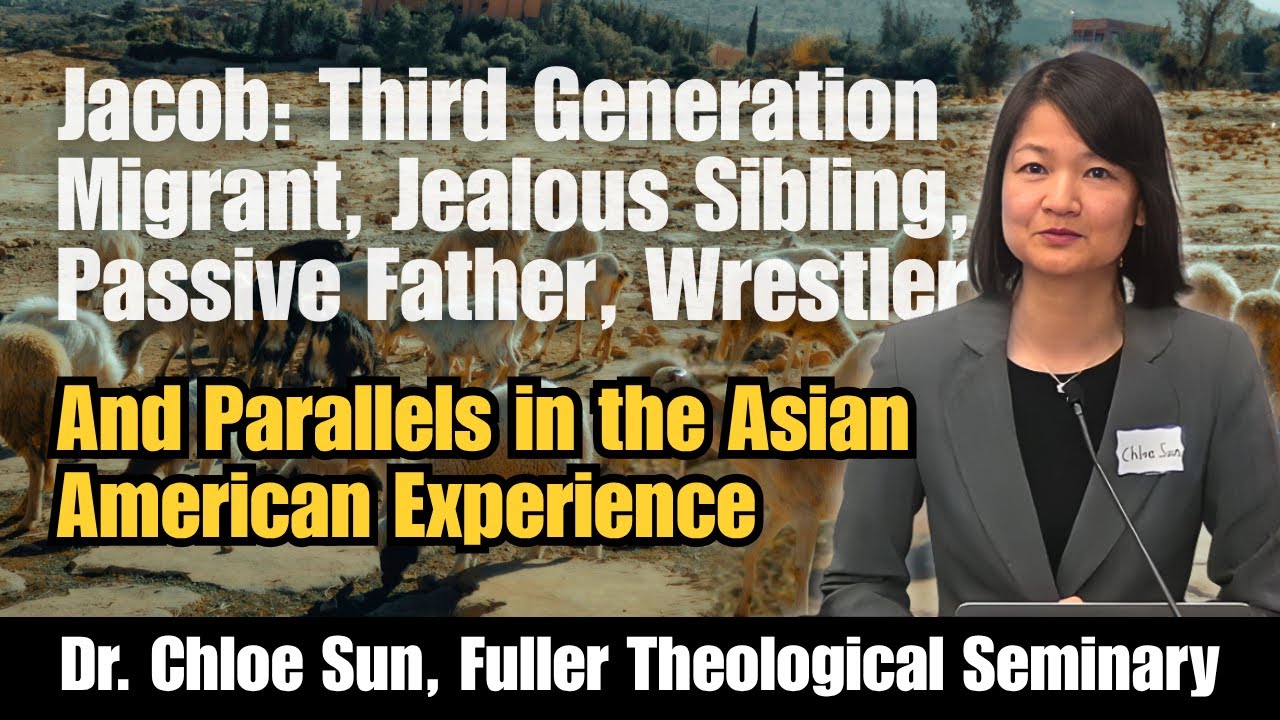 Between Wrestling and Blessing: Jacob and his Messy Family | Chloe Sun | BTIAA 2025