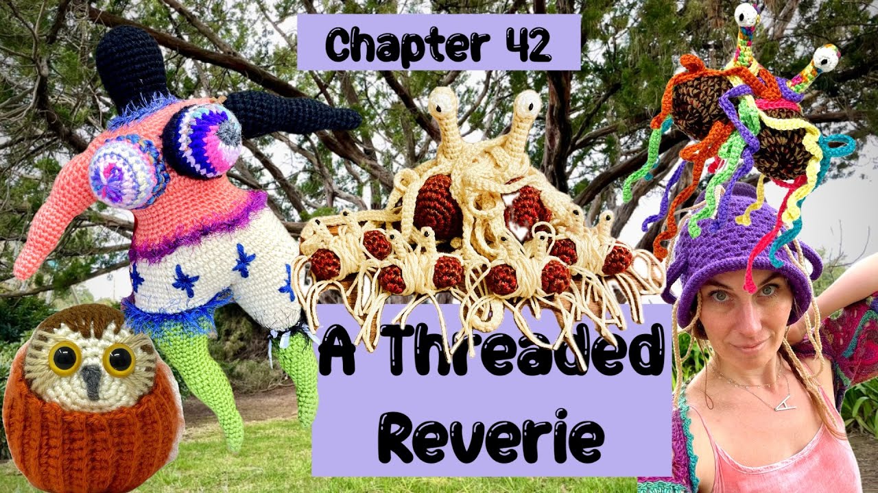 A Threaded Reverie: Chapter 42 / Crochet Vlog, untangling yarn, FSM, Etsy seller, fiber arts vlog