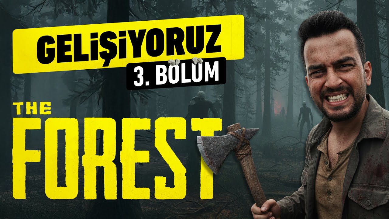 UFAKTAN GELİŞİYORUZ GİBİMSİ 🔥 The Forest | 3. BÖLÜM