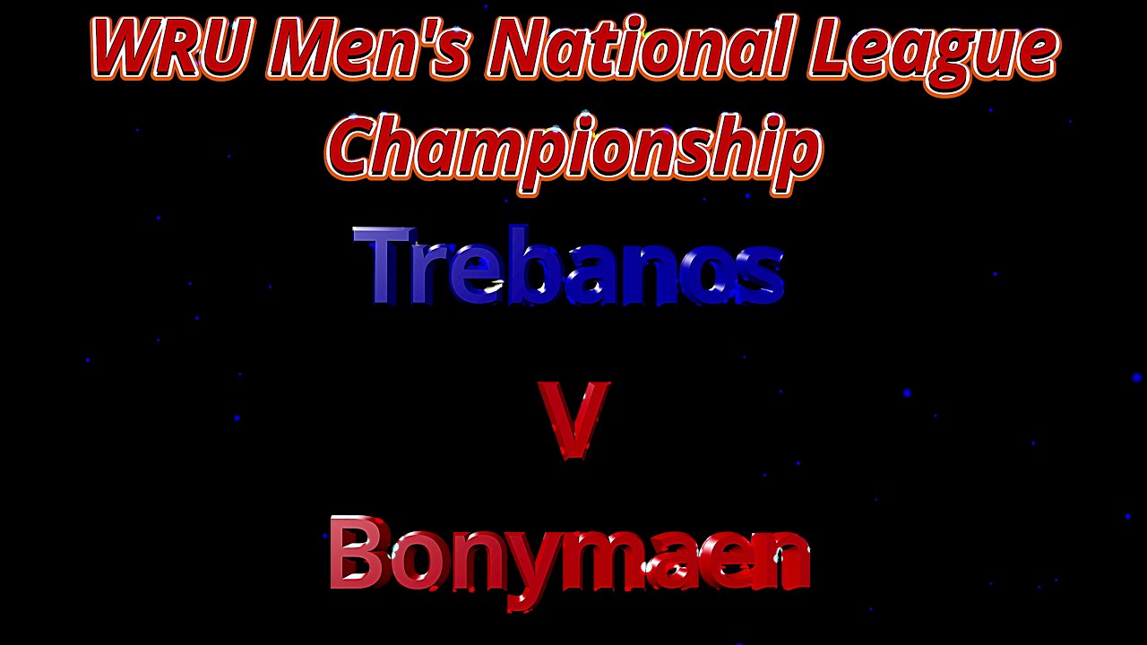 Trebanos RFC v Bonymaen RFC WRU Men's National  Championship 2025-2026