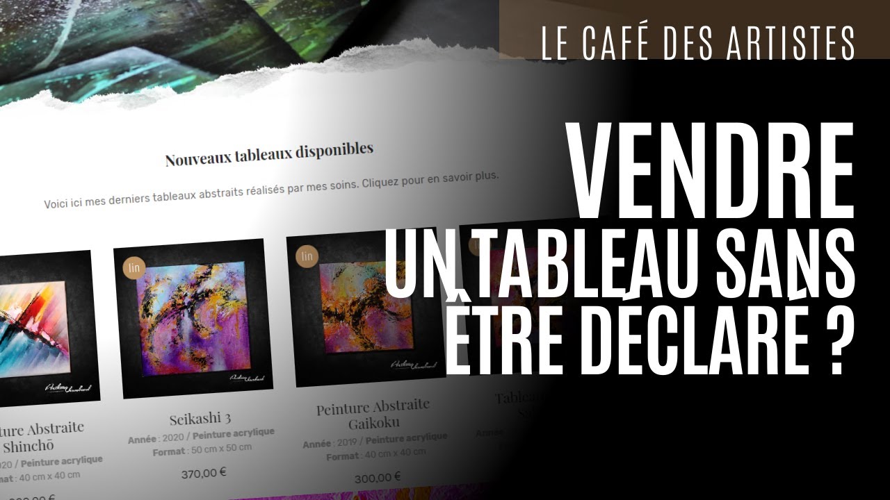 Vendre un tableau sans être déclaré ?