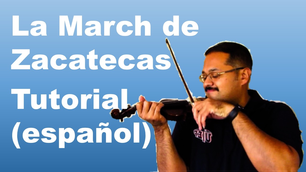 Aprende La Marcha de Zacatecas (violín) 2025