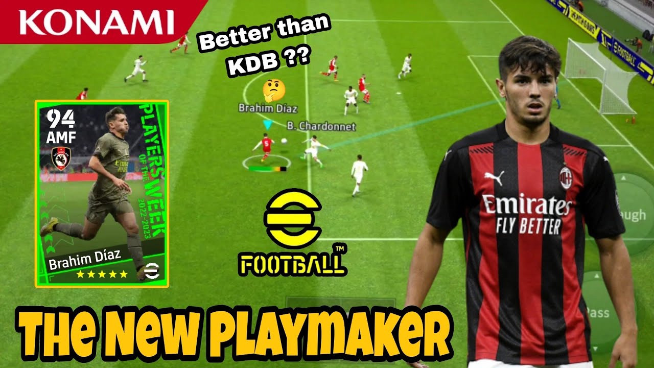 The Next Generation Playmaker ??? 🤔 Brahim Diaz eFootball 2023 Mobile Review