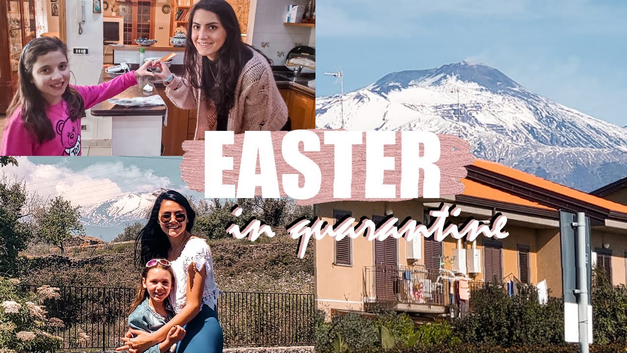 Easter in Quarantine || Italian & American Traditions